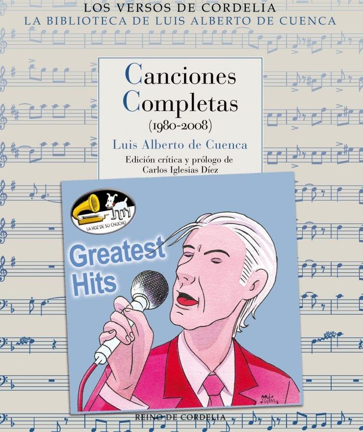 Canciones completas (1980-2008) "(La Biblioteca de Luis Alberto de Cuenca - 4)".