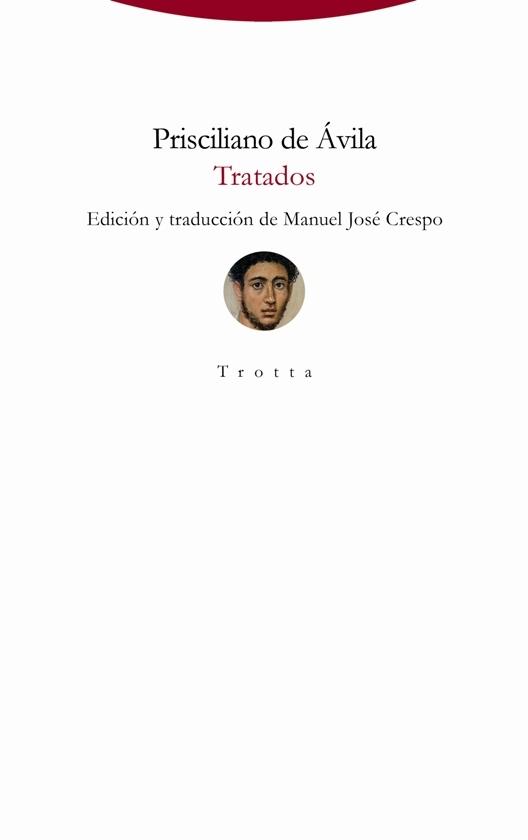 Tratados "(Prisciliano de Ávila)". 