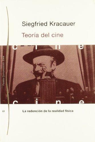 Teoría del cine "La redención de la realidad física". 