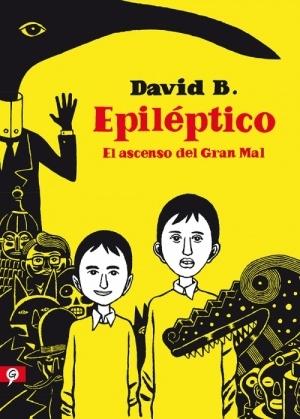 Epiléptico "El ascenso del Gran Mal"