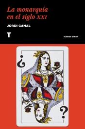 La monarquía en el siglo XXI.