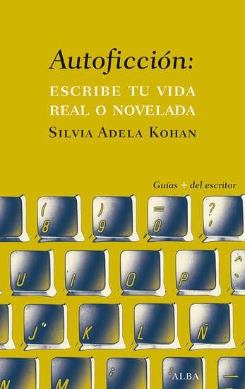 Autoficción: escribe tu vida real o novelada