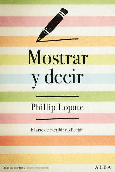 Mostrar y decir "El arte de escribir no ficción"