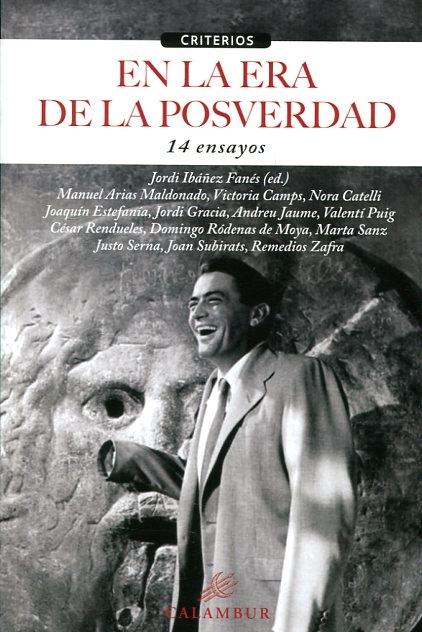 En la Era de la Posverdad: 14 ensayos.