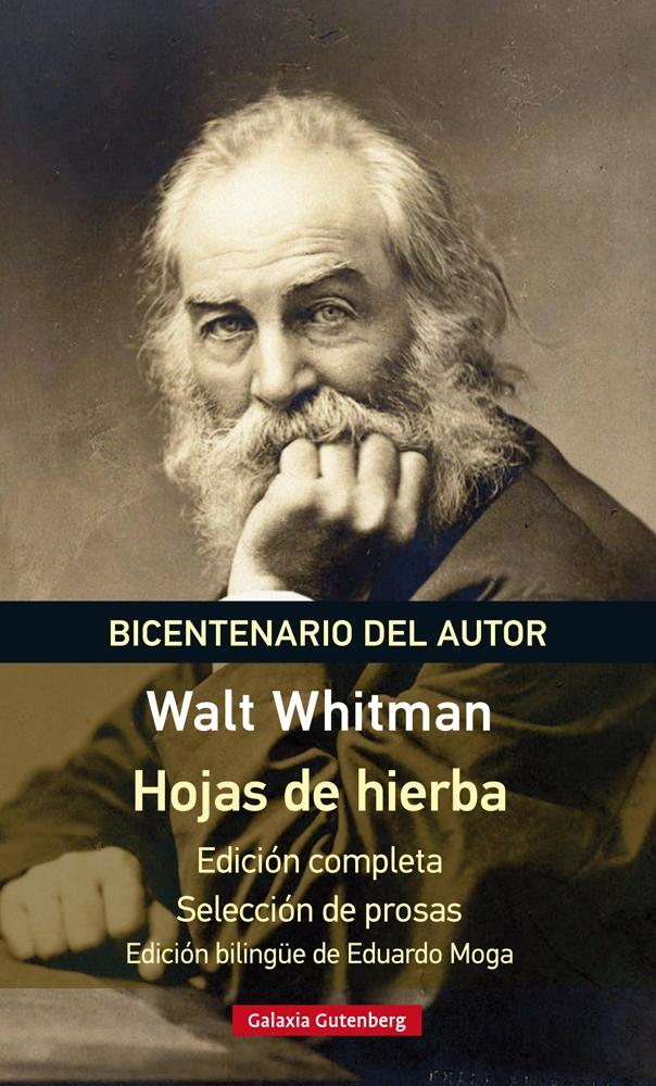 Hojas de hierba "(Edición completa. Selección de prosas)".