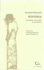 Historia. Las últimas cosas antes de las últimas. 