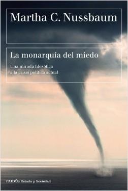 La monarquía del miedo "Una mirada filosófica a la crisis política actual". 