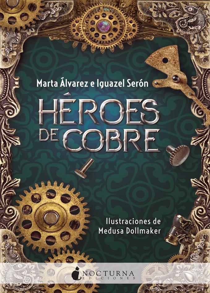 Héroes de cobre. 