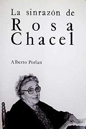 La sinrazón de Rosa Chacel. 