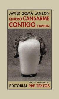 Quiero cansarme contigo (comedia).