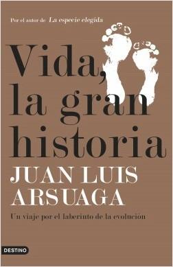 Vida, la gran historia "Un viaje por el laberinto de la evolución"