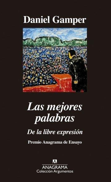 Las mejores palabras "De la libre expresión"