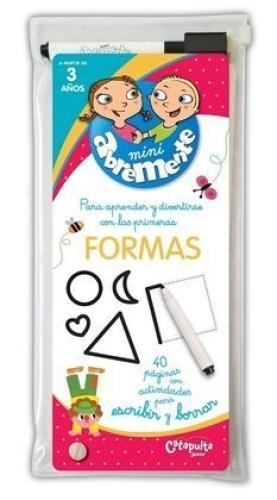 Abremente para escribir y borrar - Formas "Para aprender y divertirse con las primeras formas". 