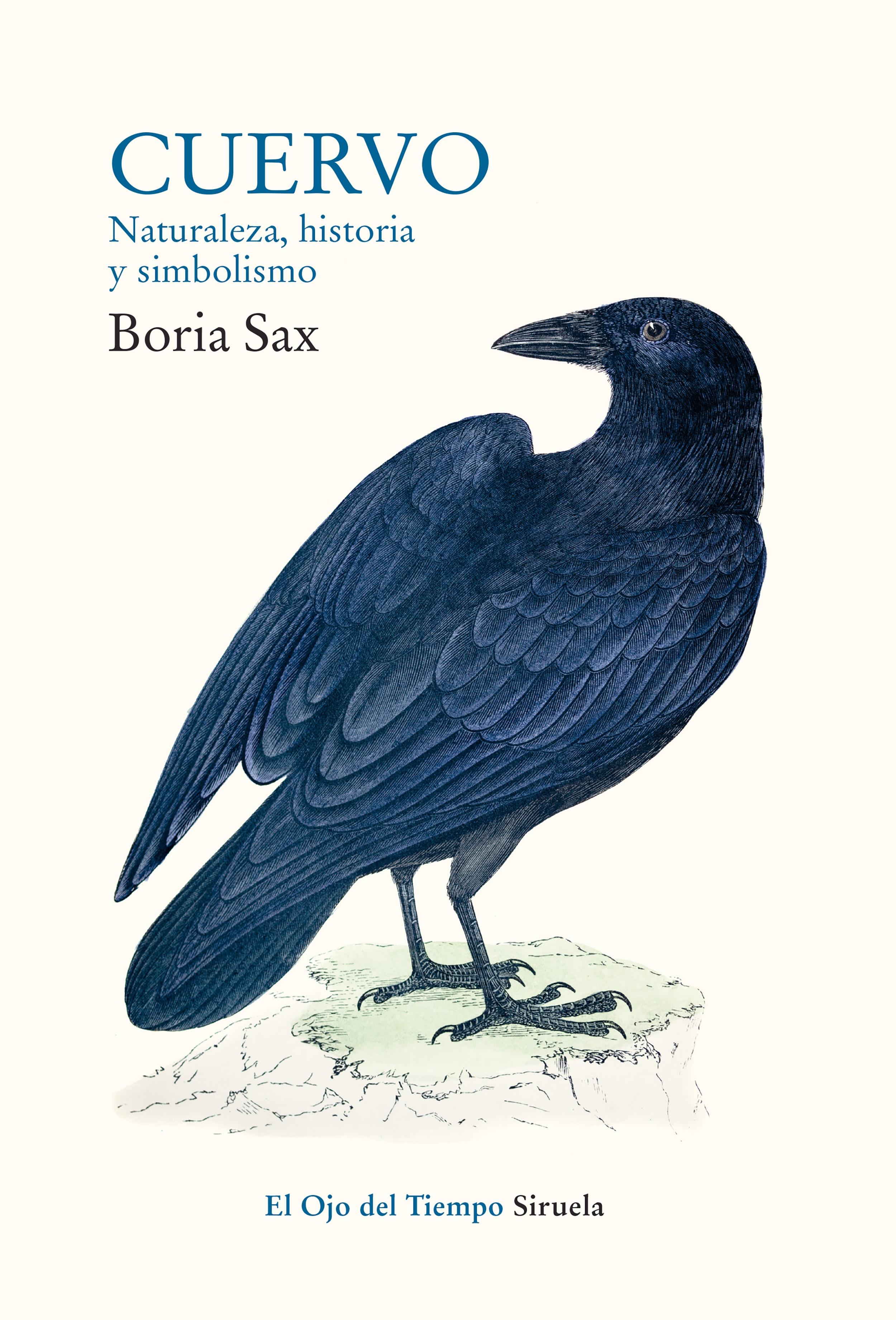 Cuervo. Naturaleza, historia y simbolismo.