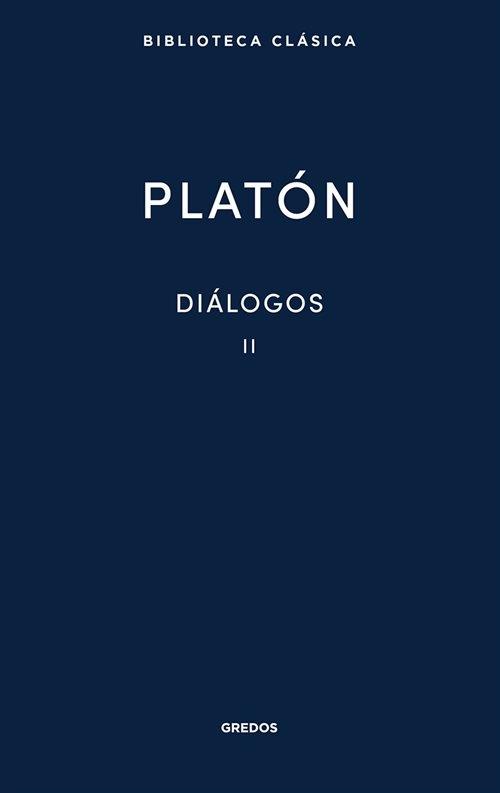 Diálogos - II (Platón) "Gorgias / Menéxeno / Eutidemo / Menón / Crátilo"