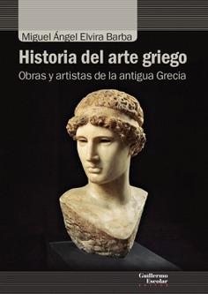Historia del arte griego "Obras y artistas de la antigua Grecia"