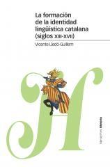 La formación de la identidad lingüística catalana (siglos XIII-XVII).