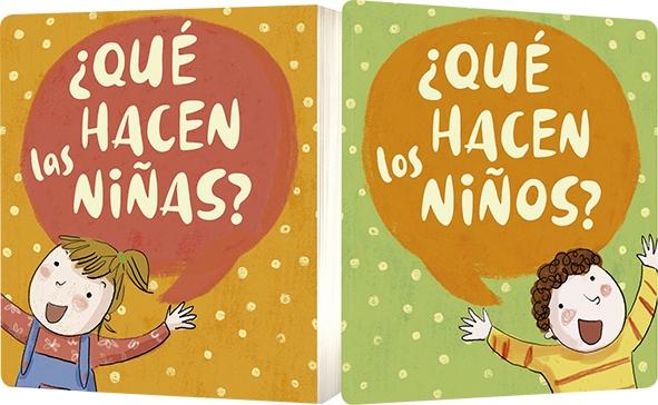 ¿Qué hacen las niñas? / ¿Qué hacen los niños?. 