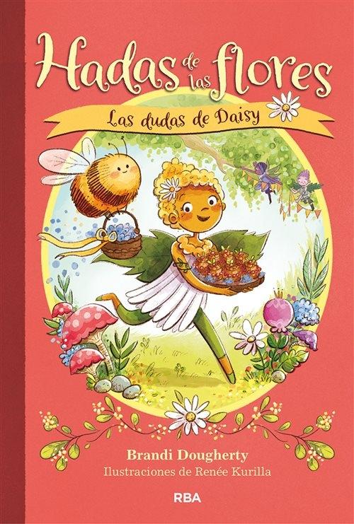 Las dudas de Daisy "(Hadas de las flores - 1)". 