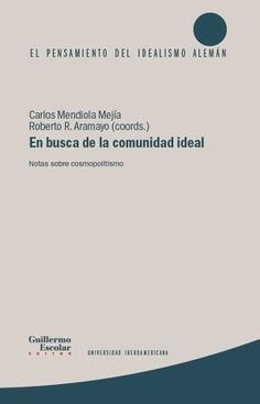 En busca de la comunidad ideal "Notas sobre cosmopolitismo". 