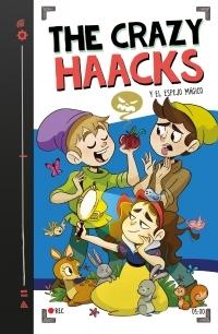 The Crazy Haacks y el espejo mágico "(Serie The Crazy Haacks - 5)".