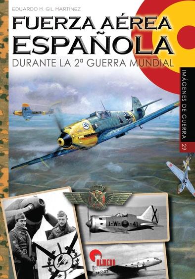 Fuerza aérea española durante la 2ª Guerra Mundial. 