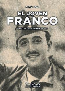 El joven Franco "De alferez a general"