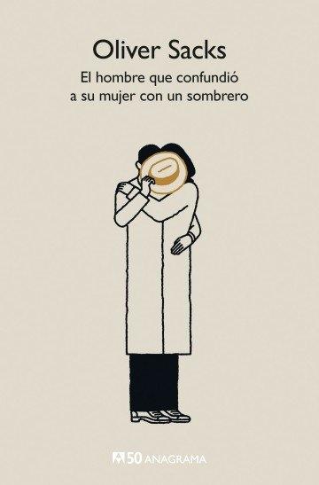 El hombre que confundió a su mujer con un sombrero.