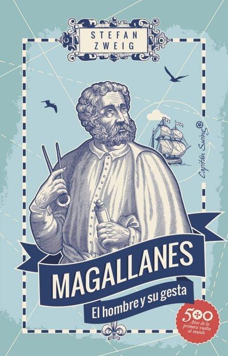Magallanes "El hombre y su gesta".