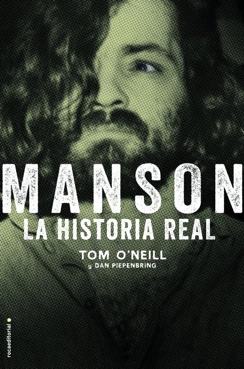 Manson. La historia real.