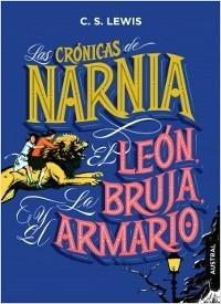 El león, la bruja y el armario (Las crónicas de Narnia - 2).