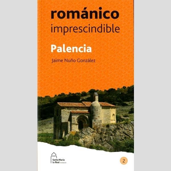 Palencia "Románico imprescindible".