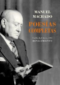 Poesías completas (Manuel Machado). 