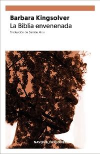 La biblia envenenada.