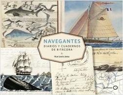 Navegantes. Diarios y cuadernos de bitácora.