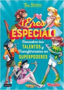 ¡Eres especial! Descubre tus talentos y transfórmalos en superpoderes