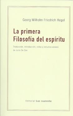 La primera filosofía del espíritu.