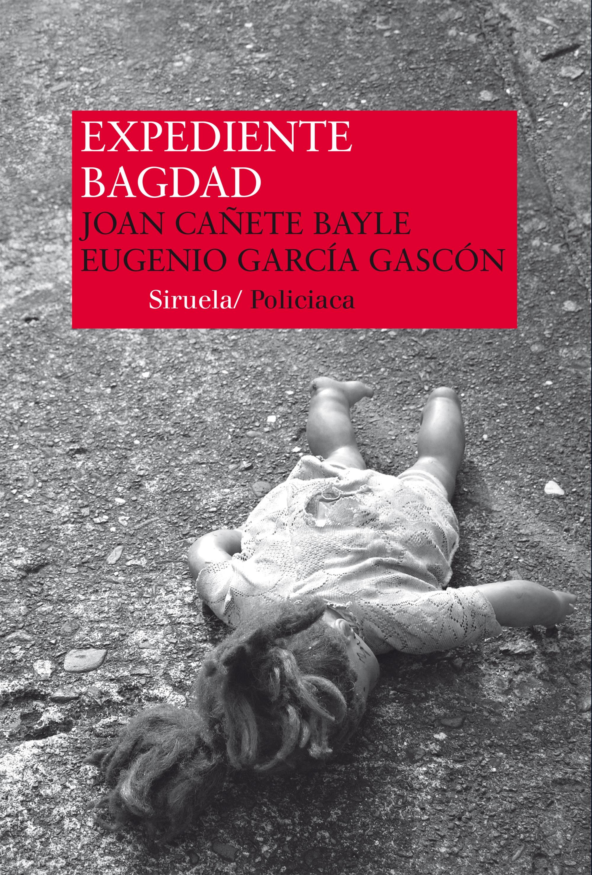 Expediente Bagdad.