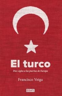 El turco "Diez siglos a las puertas de Europa".