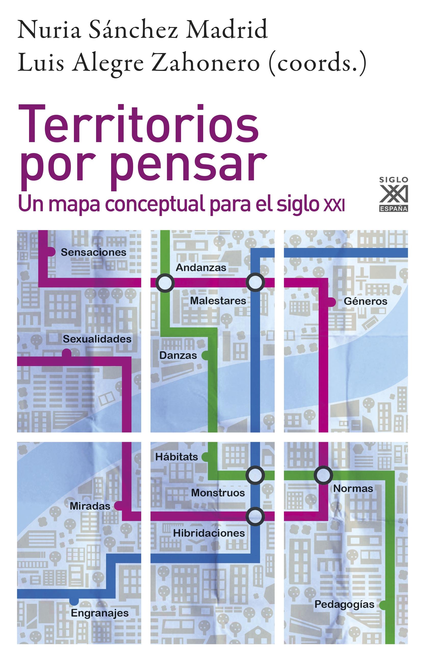 Territorios por pensar "Un mapa conceptual para el siglo XXI". 