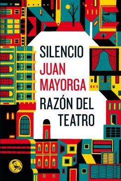 Silencio / Razón del teatro "Dos discursos"