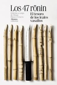 Los 47 ronin. El tesoro de los leales vasallos.