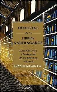 Memorial de los libros naufragados "Hernando Colón y la búsqueda de una biblioteca universal"