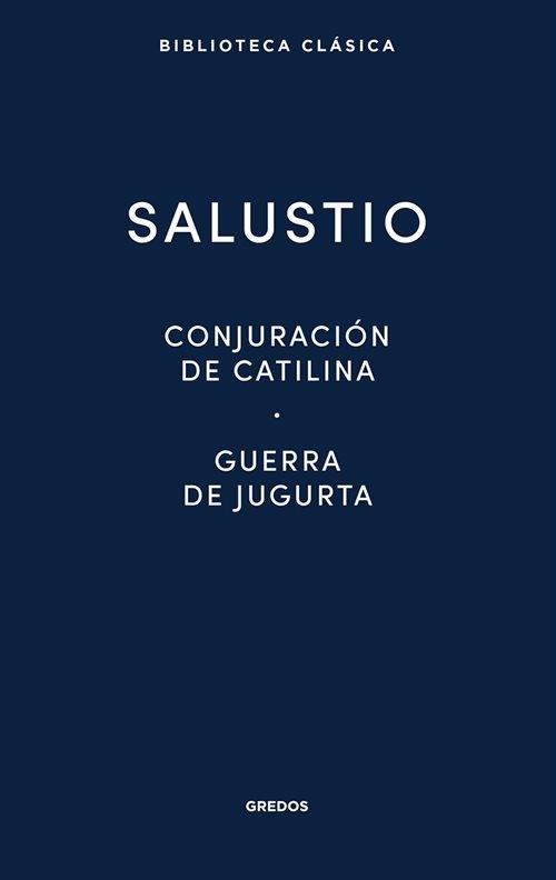 Conjuración de Catilina / Guerra de Jugurta / Fragmentos de las "Historias"