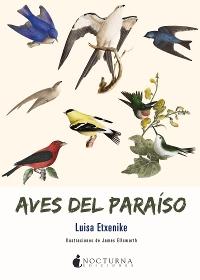 Aves del paraíso. 