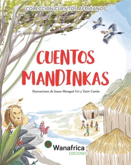 Cuentos mandinkas "Cuentos tradicionales africanos"