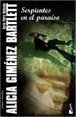 Serpientes en el paraíso "(Un caso de Petra Delicado - 5)".