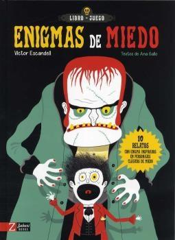 Enigmas de miedo "(10 relatos con enigmas inspirados en personajes clásicos de miedo)". 