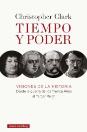 Tiempo y poder. Visiones de la Historia "Desde la guerra de los Treinta Años al Tercer Reich"