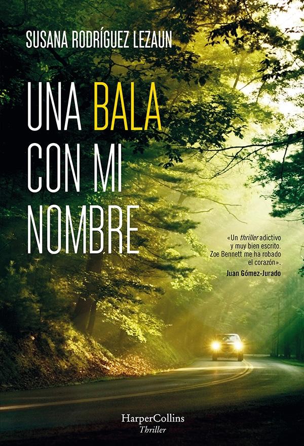 Una bala con mi nombre.